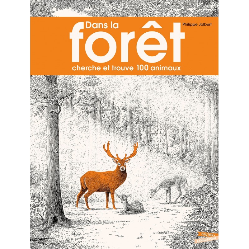 Dans la forêt - cherche et trouve 100 animaux