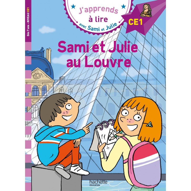 Sami et Julie CE1 Sami et Julie au Louvre