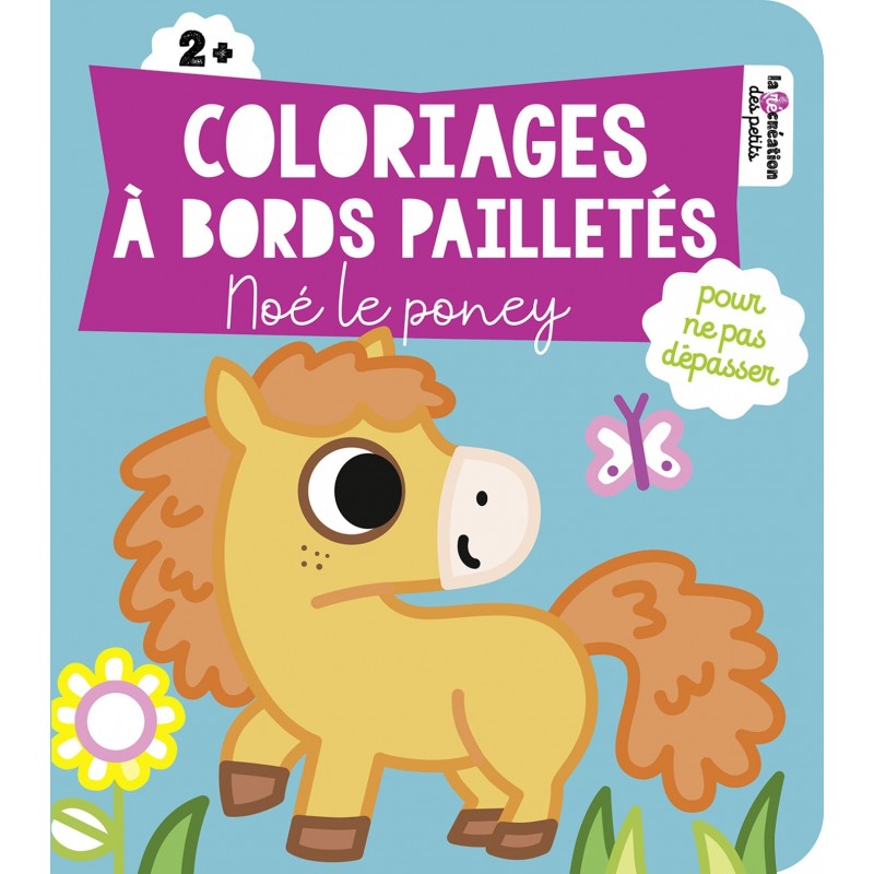 Coloriages à bords pailletés  - Noé le poney