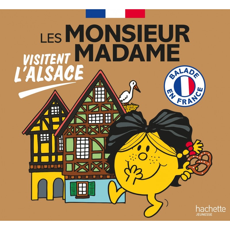 Les Monsieur Madame visitent l'Alsace