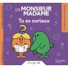 Les Monsieur Madame - Tu es curieux