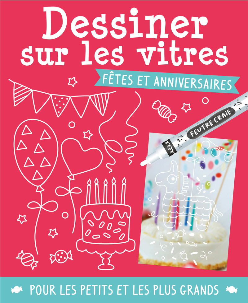9782359905779-dessiner-sur-les-vitres---fetes-et-anniversaires